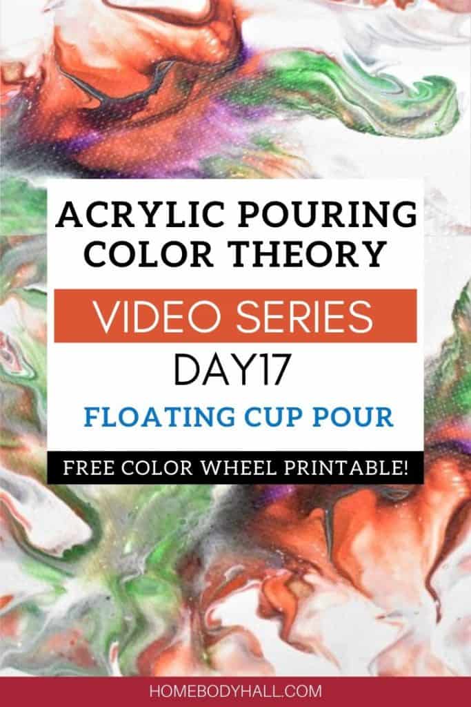 Acrylic Pouring Color Theory Day17