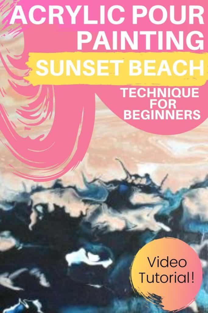 Acrylic Paint Pouring Sunset Beach Technique for Beginners