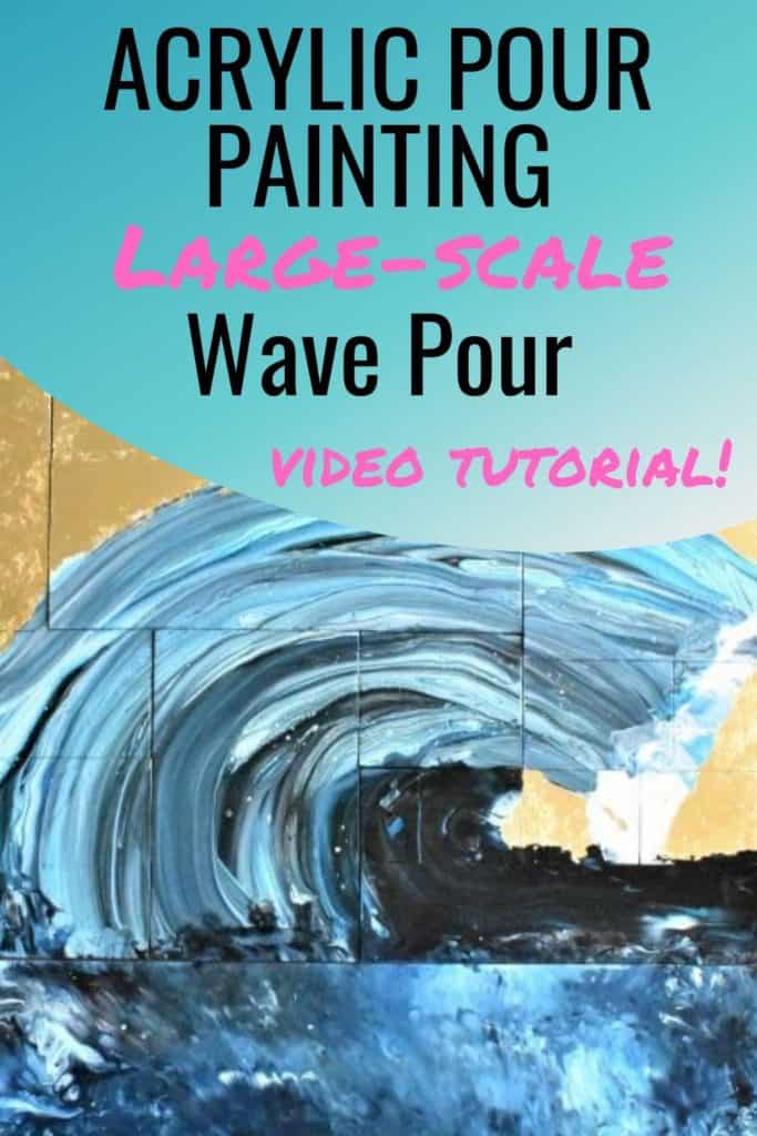 Acrylic Pour Painting Large-scale Wave Pour Video Tutorial