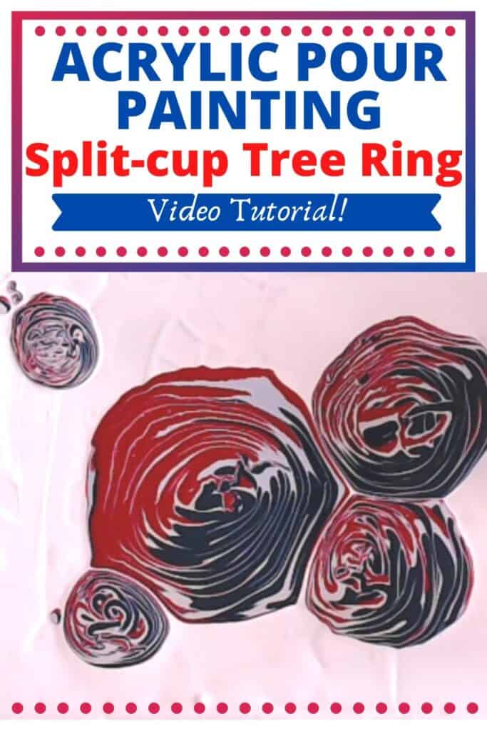 Acrylic Pour Painting Split-cup Tree Ring Video Tutorial