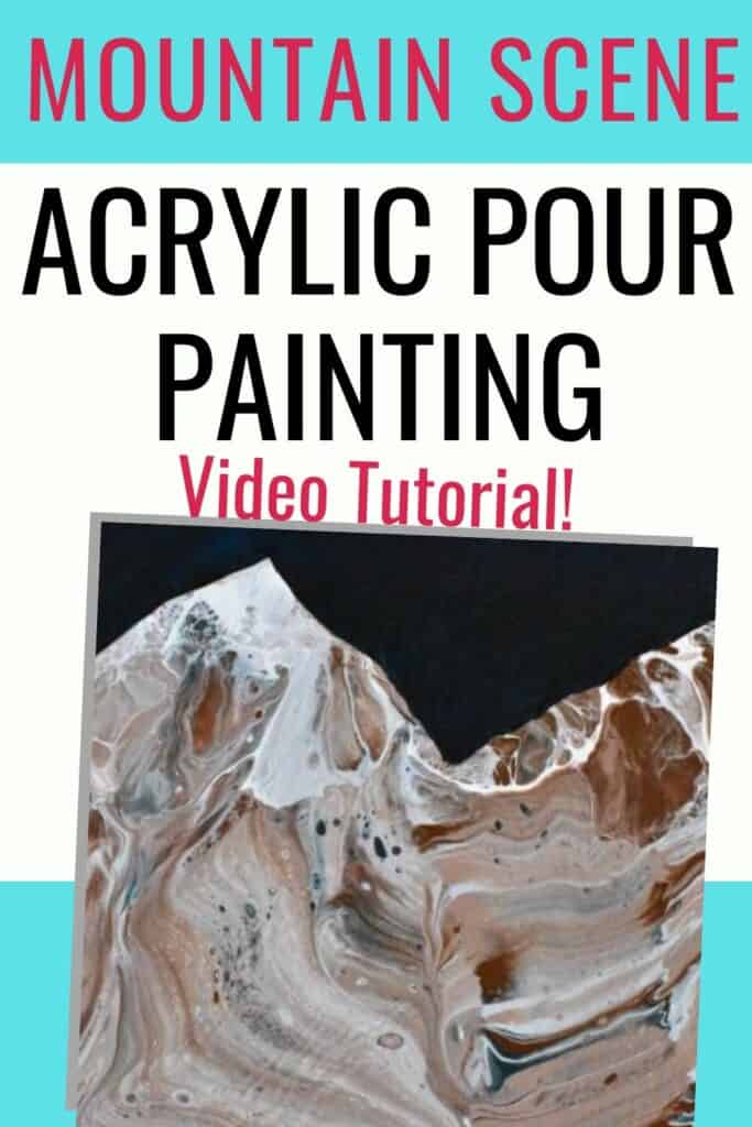 Mountain Scene Acrylic Pour Painting Video Tutorial