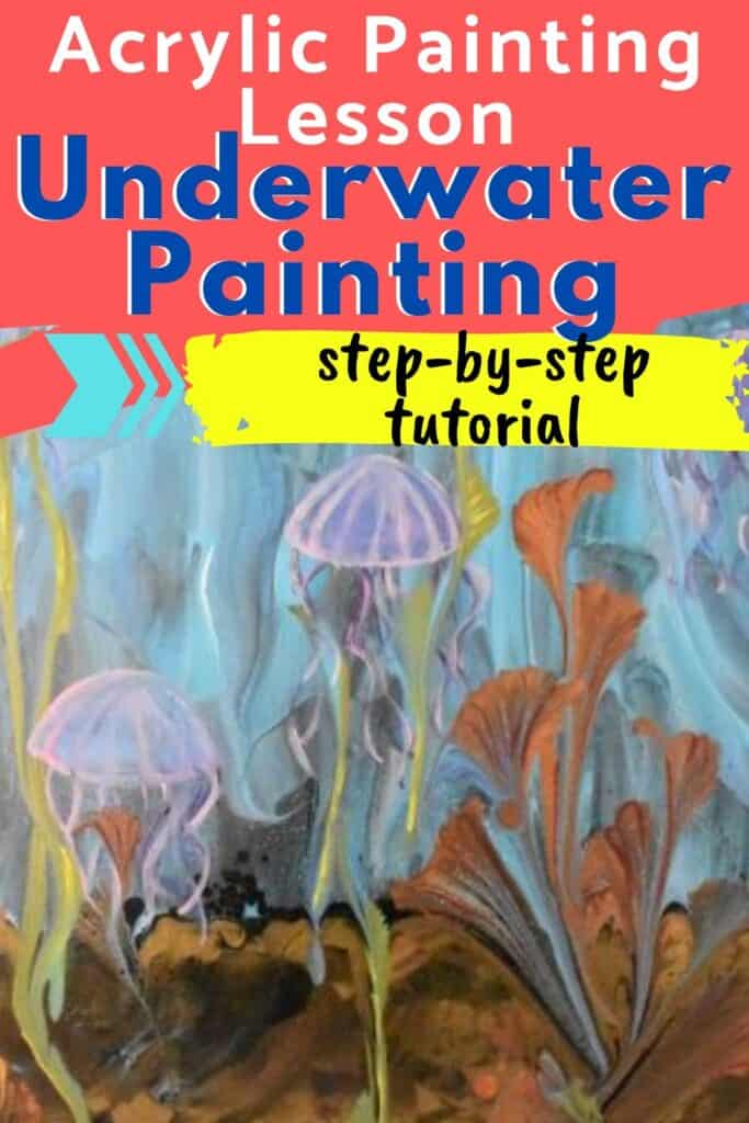 Acrylic Painting Lesson Underwater Painting