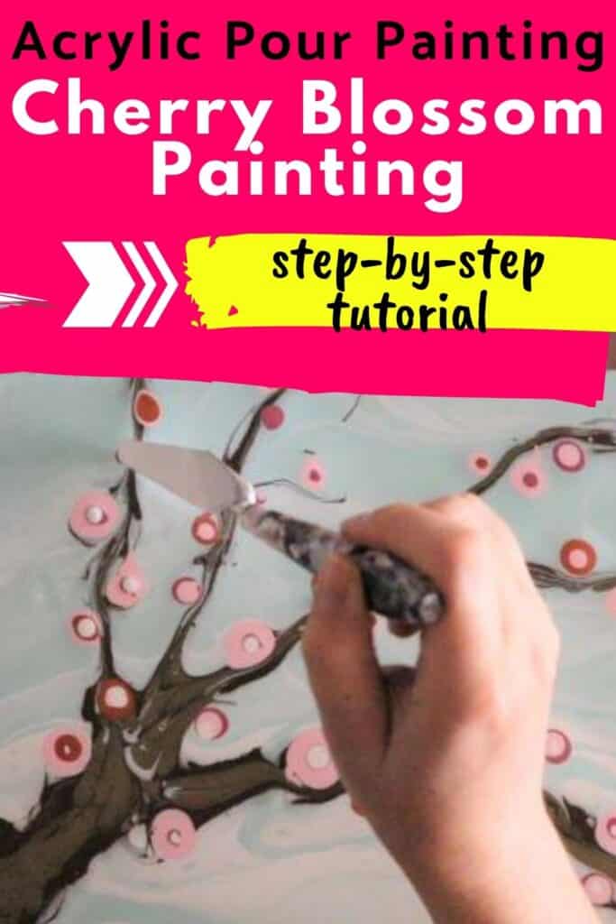 Acrylic Paint Pouring Cherry Blossom Step by step Tutorial