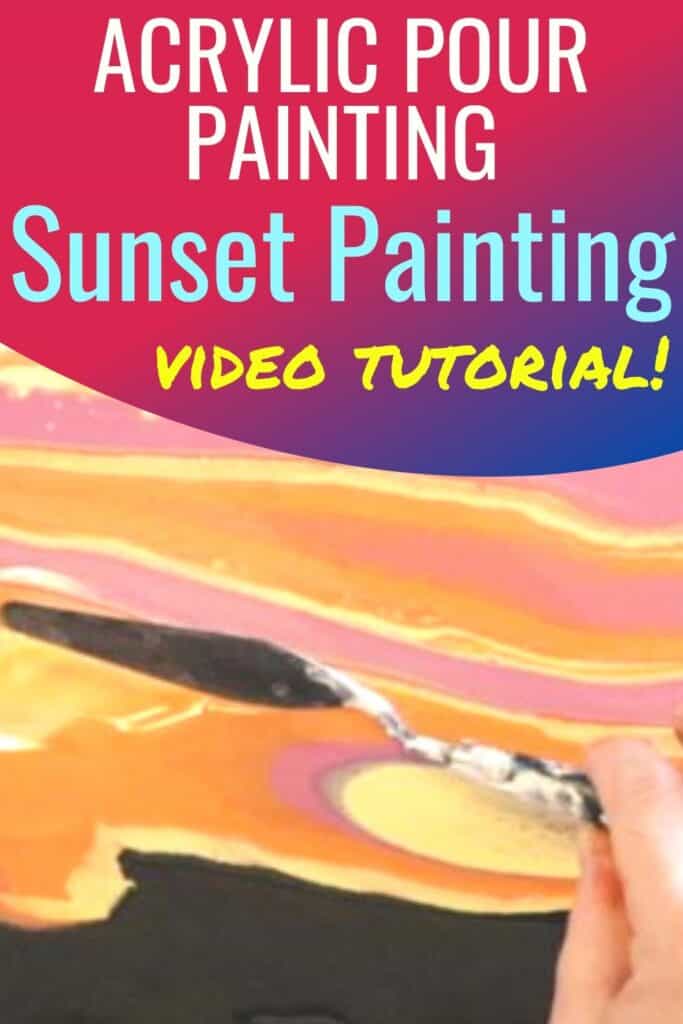 Acrylic Pour Painting Sunset Painting Video Tutorial