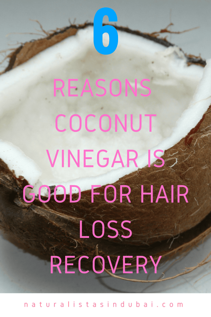 6 Reasons Coconut Vinegar is Good for Hair Loss Recovery