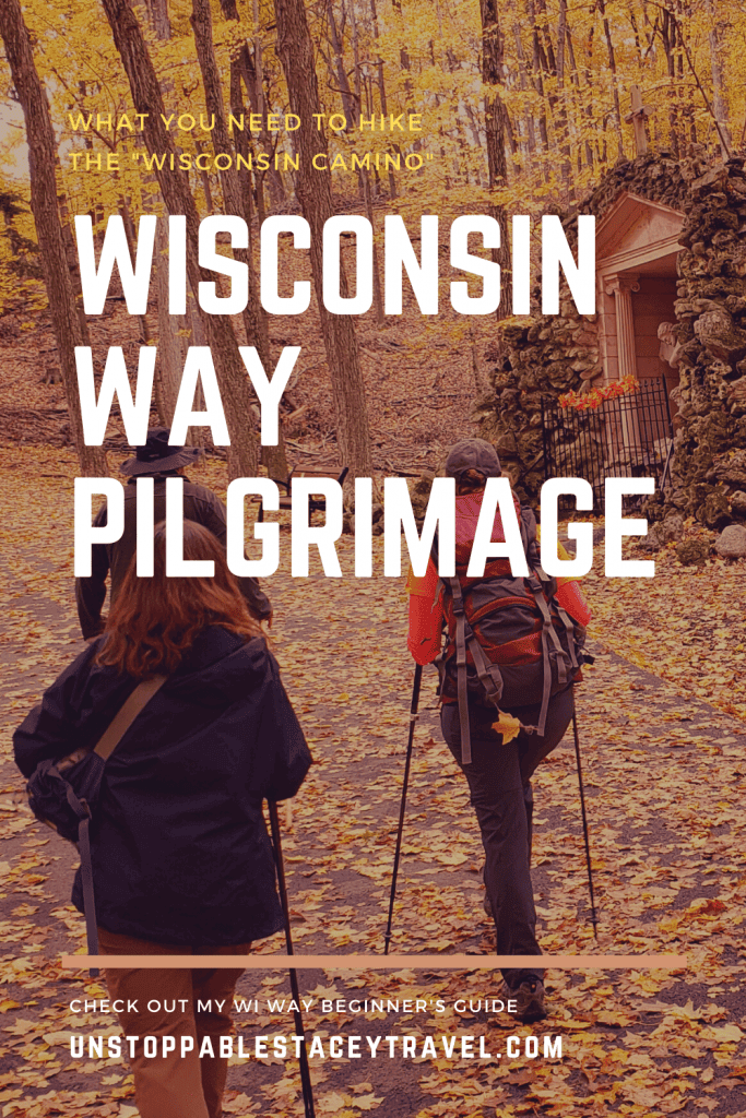 PIN THIS: Pinterest graphic with the words, "What you need to know to hike the 'Wisconsin Camino' - WISCONSIN WAY PILGRIMAGE and photo of backs of hikers climbing up road past shrine