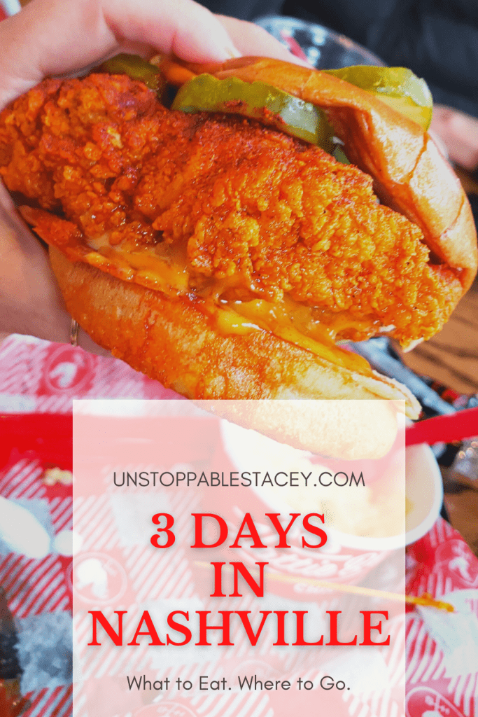 Pinterest graphic with Nashville hot chicken restaurant Nashville TN and text: Nashville in 3 days
