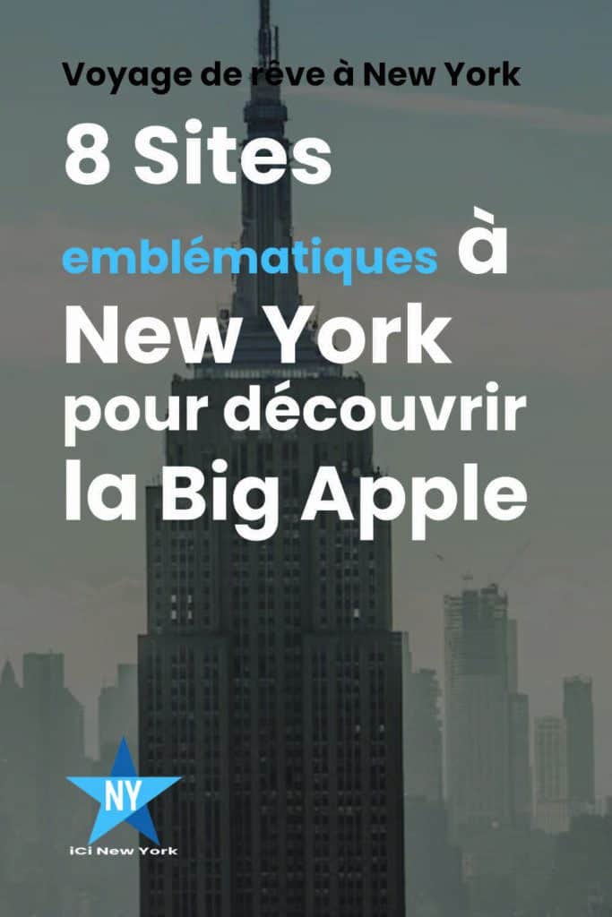 8 sites emblématiques à New York