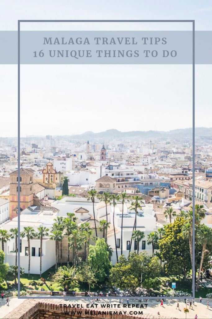 Malaga travel tips - 16 unique things to do in Malaga Spain