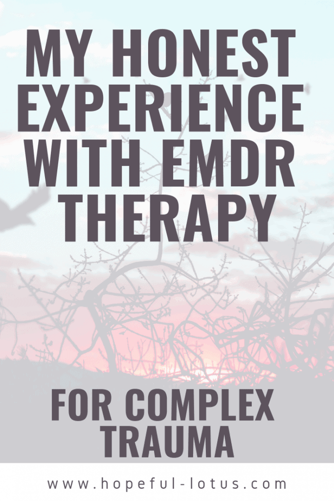 Does EMDR work? Read my honest and open EMDR experience treating complex ptsd. This post outlines what EMDR is, how to find an EMDR therapist, the EMDR process and my own personal experience. 