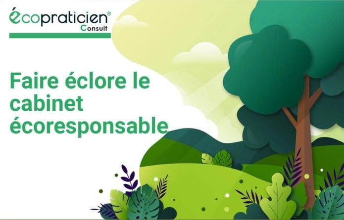 Cabinet dentaire écoresponsable - Ecopraticien