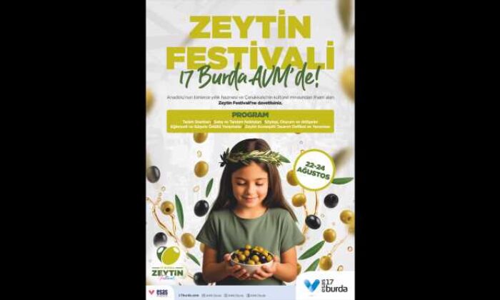 17 Burda AVM’de Zeytin Festivali başlıyor