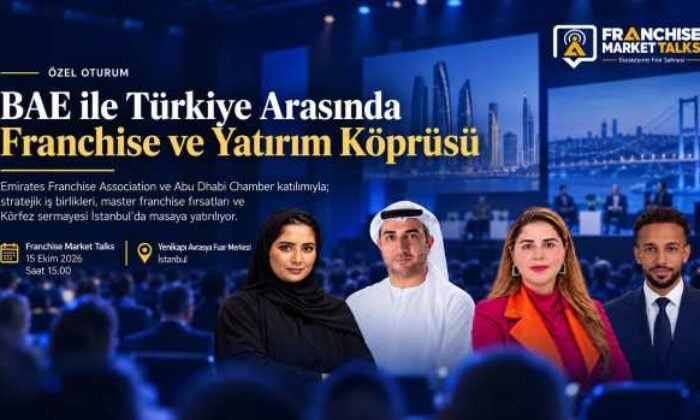 BAE ile Türkiye arasında franchise ve yatırım köprüsü