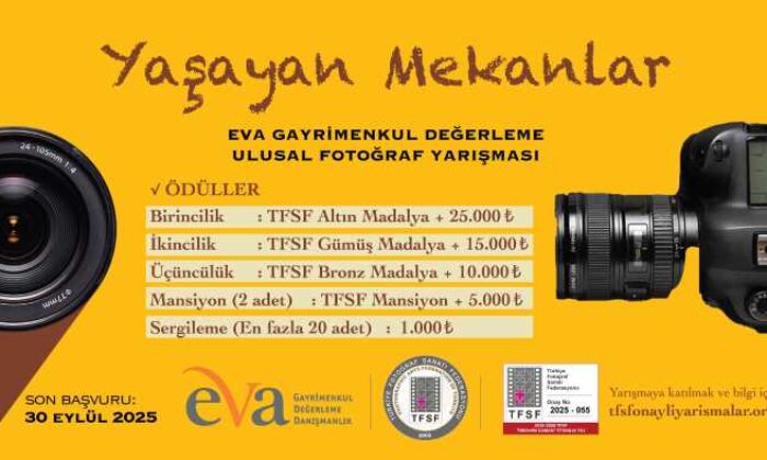 “Yaşayan Mekanlar” EVA Gayrimenkul Değerleme’den Ulusal Fotoğraf Yarışması