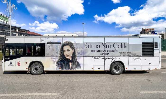 İETT, Fatma Nur Çelik öğretmenin anısını ilelebet yaşatacak