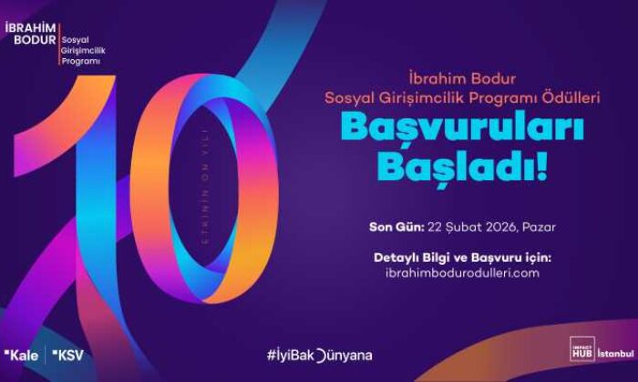 İbrahim Bodur Sosyal Girişimcilik Programı’nın 10. yılında başvurular başladı