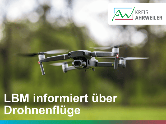 LBM informiert über Drohnenflüge Bildaufnahmen