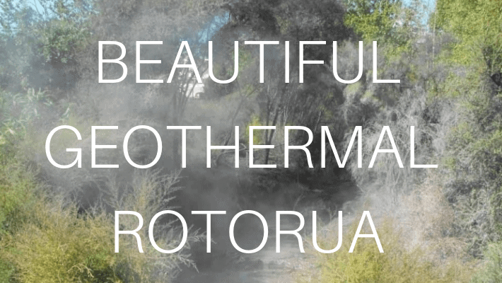 ROTORUA GEOTHERMAL
