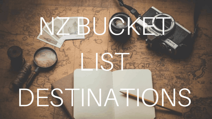 NEW ZEALAND BUCKET LIST