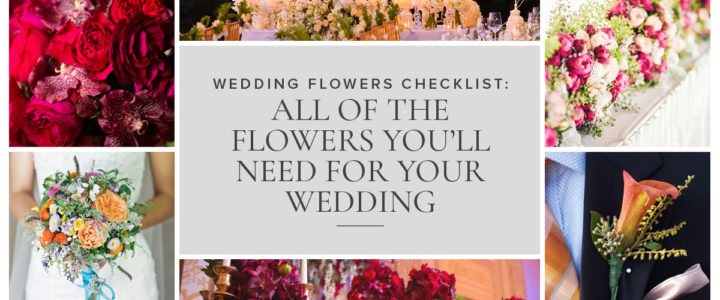 How and Where to Include Beautiful Flowers in Your Wedding WeddingChecklist-blog