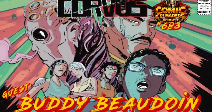 Buddy Beaudoin joins Al Mega on Comic Crusaders Podcast to discuss Corvus collected edition from Dead Sky Publishing