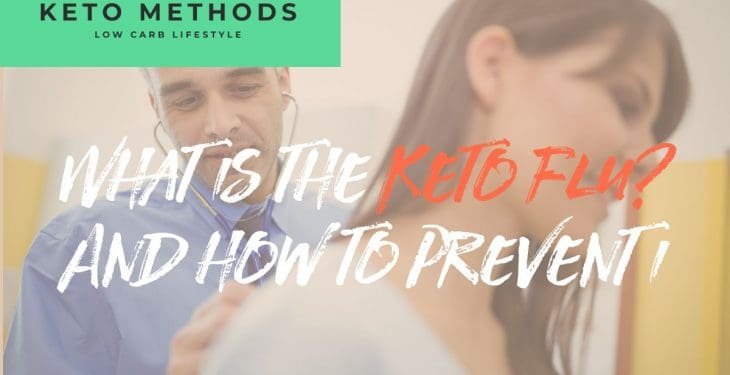 What Is The Keto Flu – Symptoms & Prevention