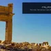 Palmyra Syria Travel Guide - Experiencing the Globe