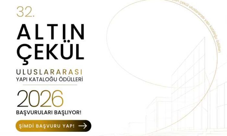 Yapı sektörünün yenilikçi ürünleri, fikirleri ve projeleri 32. Kez Altın Çekül’de buluşuyor