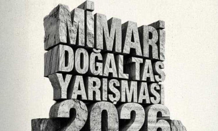 13. Mimari Doğal Taş Yarışması başvurulara açıldı!