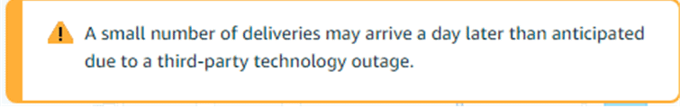 Amazon Delivery Delays due to global outage