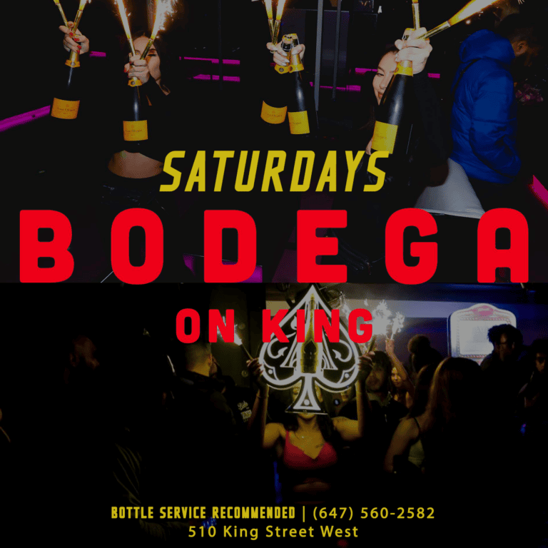 BODEGA ON KING SATURDAYS FREE GUESTLIST AND BOTTLE SERVICE