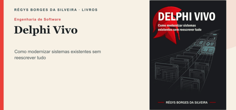 Código Delphi em editor ao lado de um diagrama de modernização incremental de sistema legado
