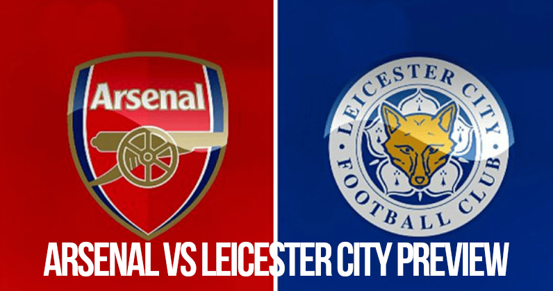Arsenal v Leicester Preview & Correct Score Tips - 07/07/2020