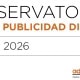 Observatorio de la Publicidad Digital Mayo 2026