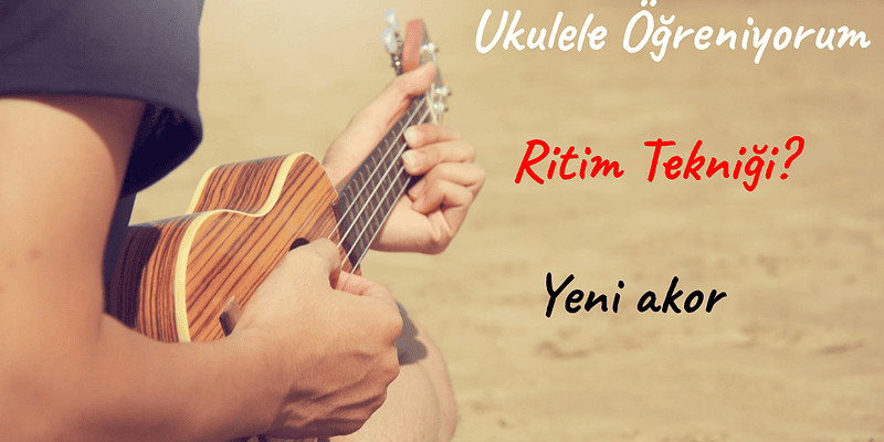 ukulele ritim tekniği