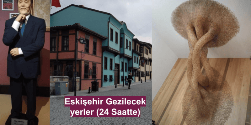eskişehir gezilecek yeler