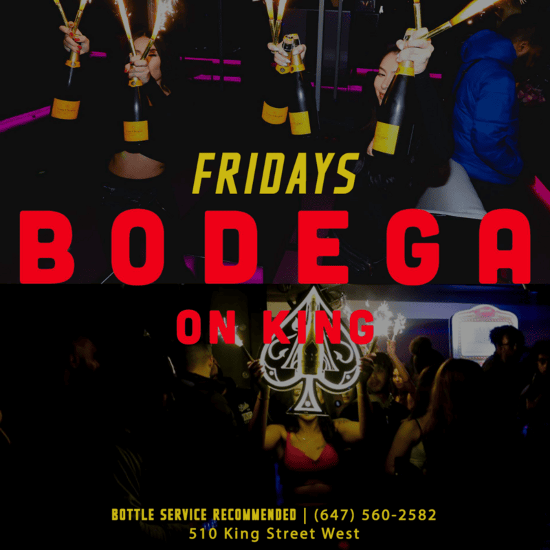 BODEGA ON KING FRIDAYS FREE GUESTLIST AND BOTTLE SERVICE