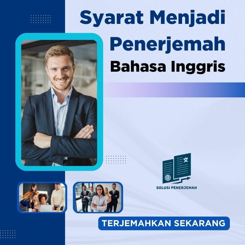 Syarat menjadi penerjemah bahasa Inggris