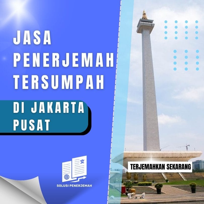 Jasa penerjemah tersumpah Jakarta Pusat