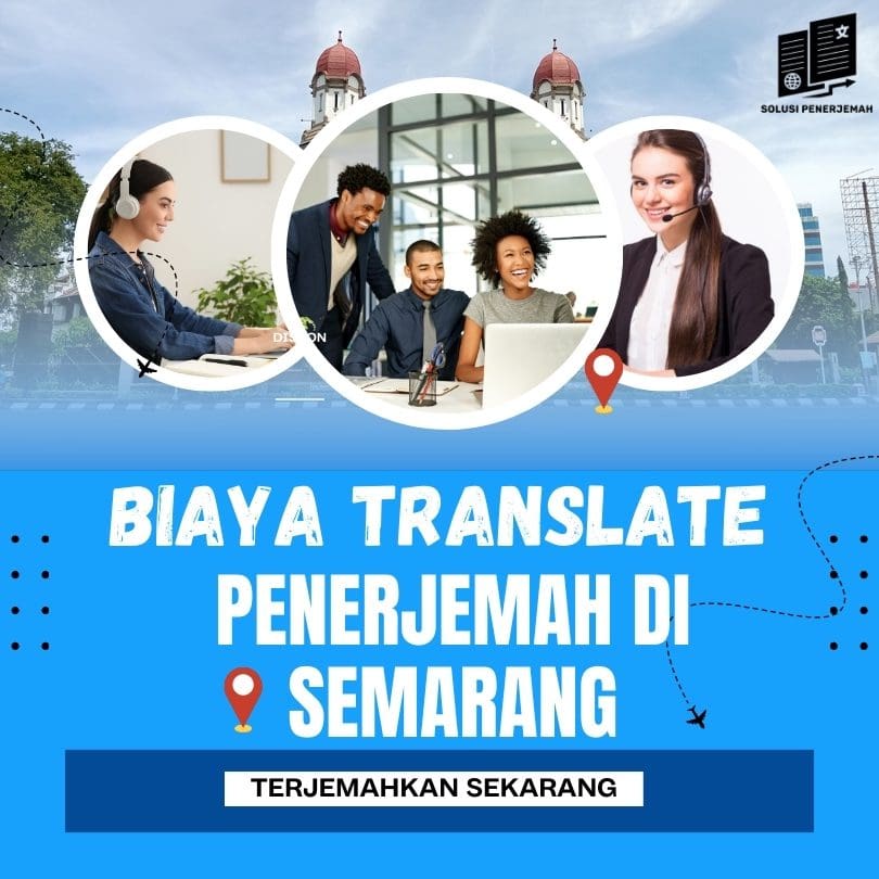 Biaya jasa penerjemah tersumpah Semarang