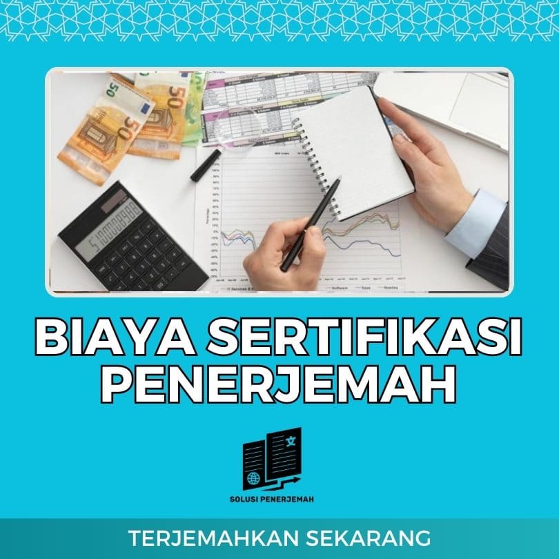 Biaya sertifikasi penerjemah