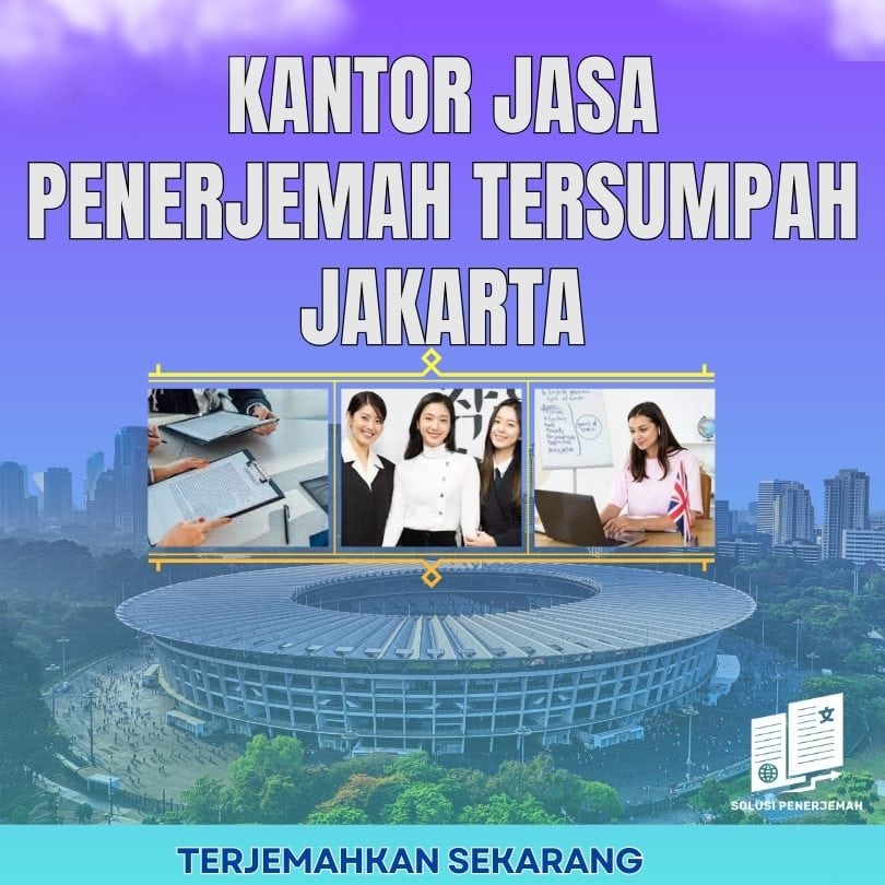 Kantor jasa penerjemah tersumpah Jakarta