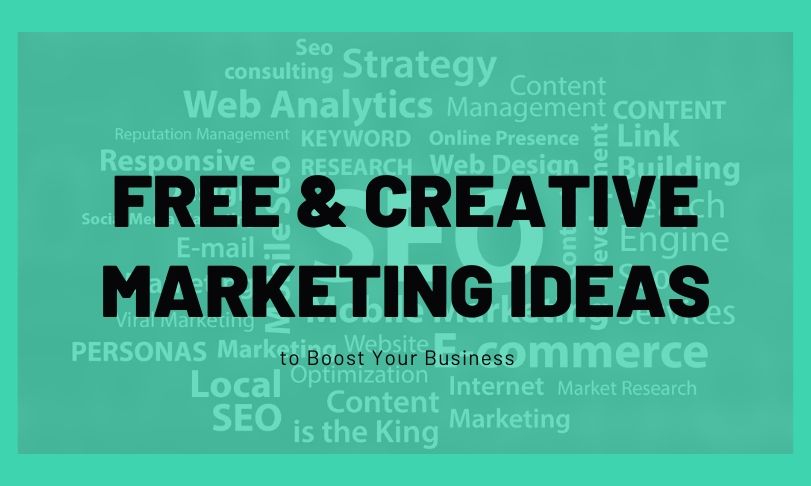 Free and Creative Marketing Ideas