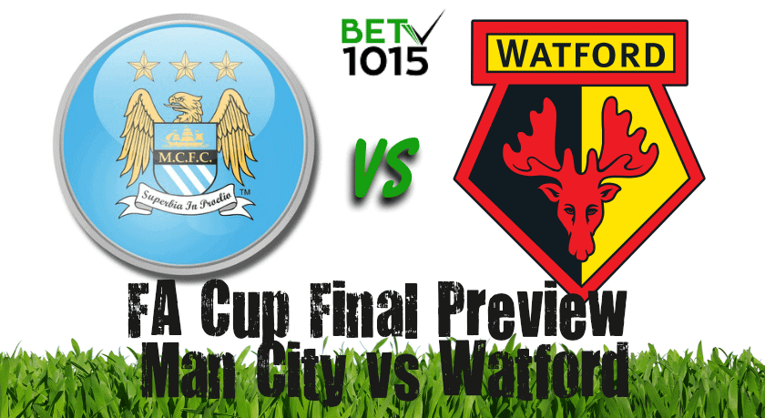 FA Cup Final Preview: Man City vs Watford