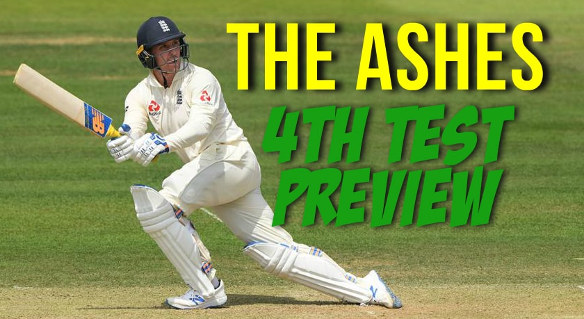 The Ashes 4th Test Preview and Cricket Odds