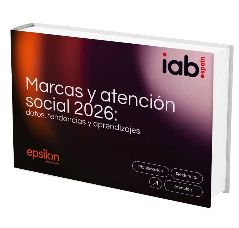Informe ‘Marcas y Atención Social 2026 datos, tendencias y aprendizajes’