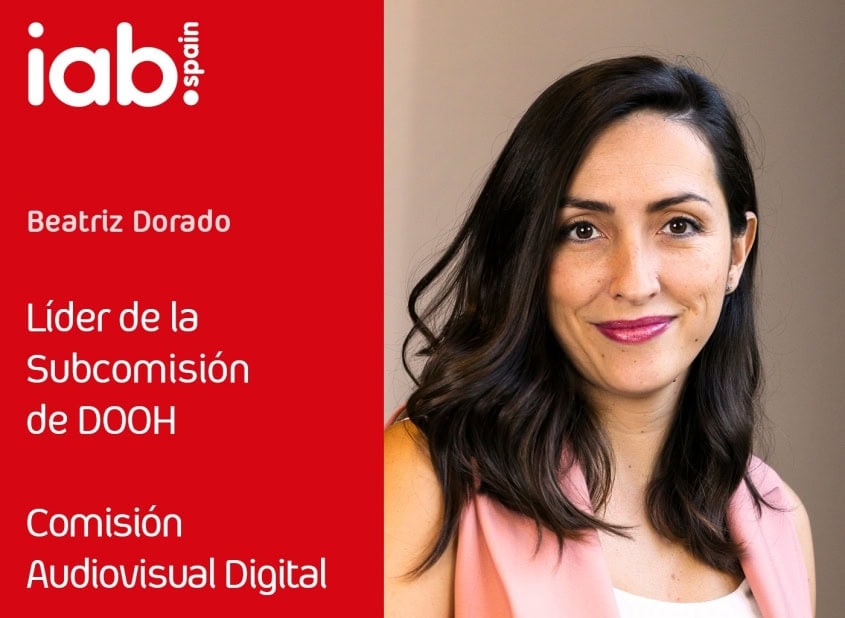 Beatriz Dorado, elegida Líder de la Subcomisión de DOOH de IAB Spain
