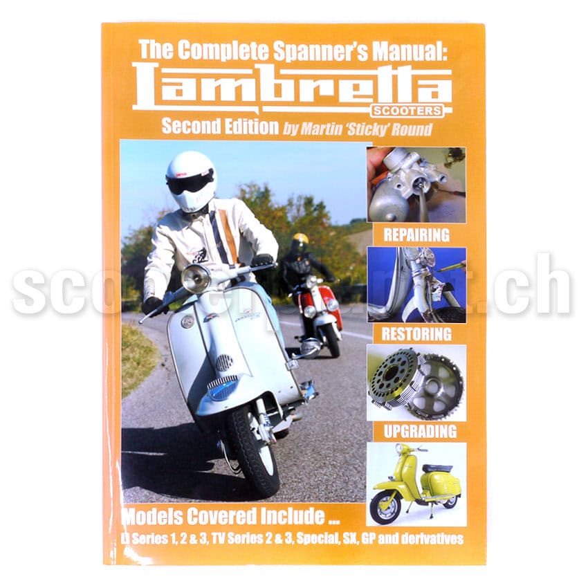 Buch "Complete Spanner's Manueal Lambretta" (Second Edition) von Sticky