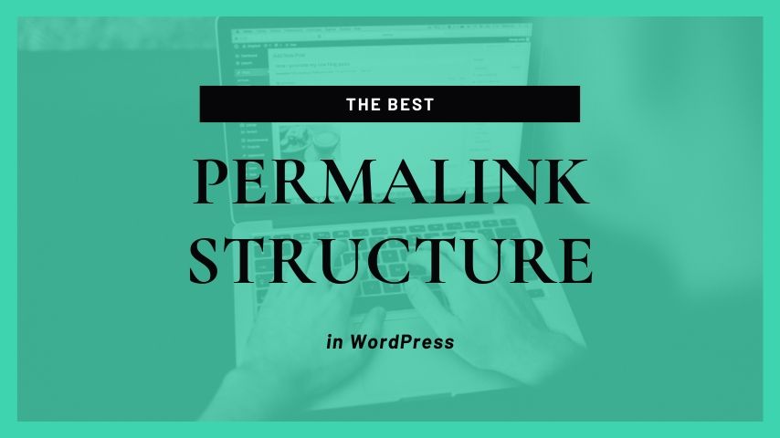 WordPress Permalink Structure