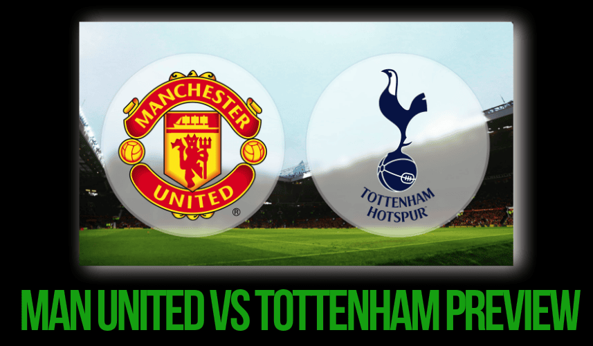 Manchester United vs Tottenham Hotspur